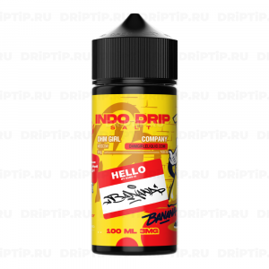 Indo Drip - I Am Banana Indo Drip - I Am Banana